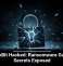 LockBit Hacked: Ransomware Gang’s Secrets Exposed