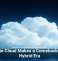 Private Cloud Makes a Comeback in the Hybrid Era